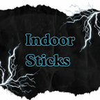 Indoor Sticks
